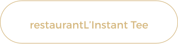 restaurantL’Instant Tee