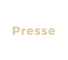 Presse